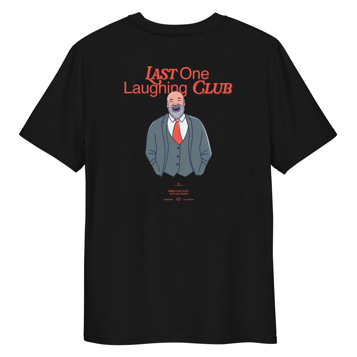 LAST ONE LAUGHING CLUB - Unisex-Bio-Baumwoll-T-Shirt