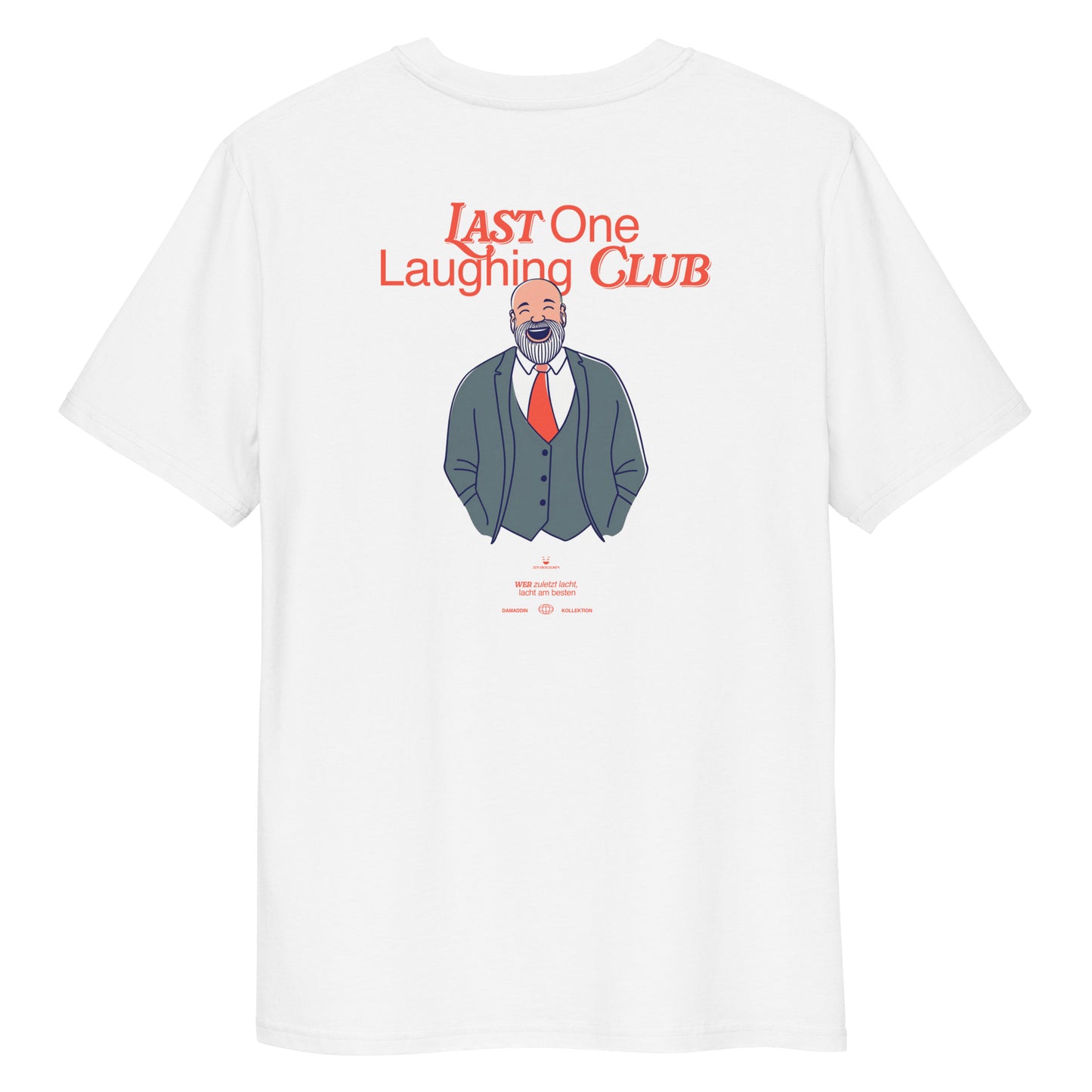 LAST ONE LAUGHING CLUB - Unisex-Bio-Baumwoll-T-Shirt